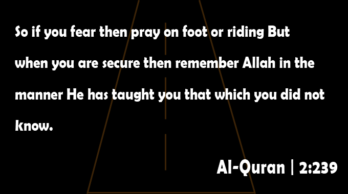 Surah-Al-Baqrah-Ayat-239-Al-Quran