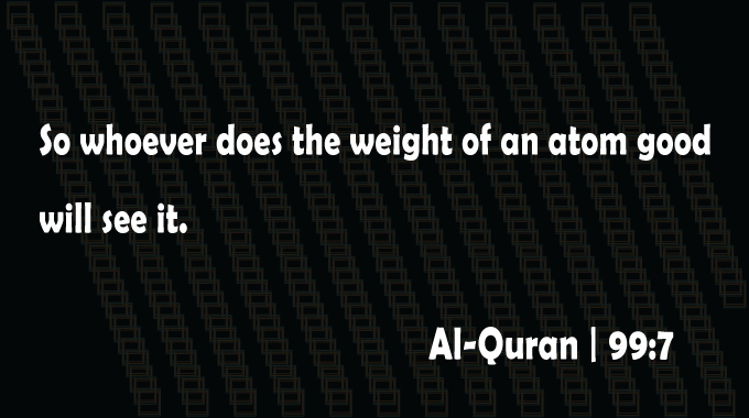 Observed-Goodness-Surha-Al-Az-Zalazalah-Ayat-7-Al-Quran-Quranic-Ayat-Quran-Quotes