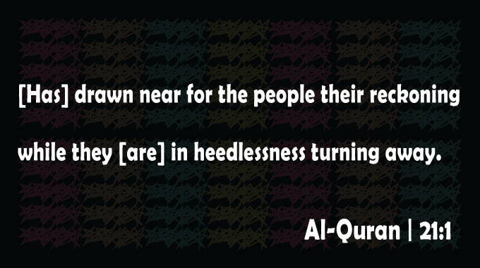 Approaching-Judgment-Surha-Al-Anbya-Ayat-1-Al-Quran-Quran-Quotes.gif
