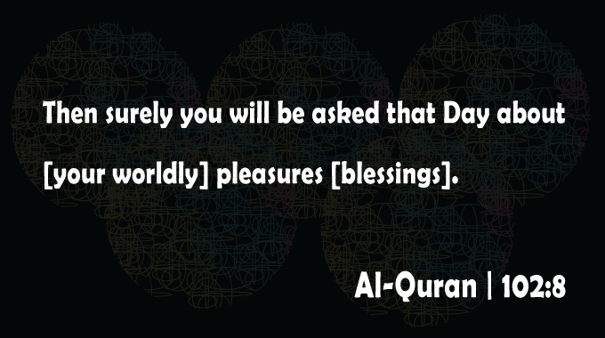 Final-Reckoning-Surha-At-Takathur-Ayat-8-Al-Quran-Quran-Quotes