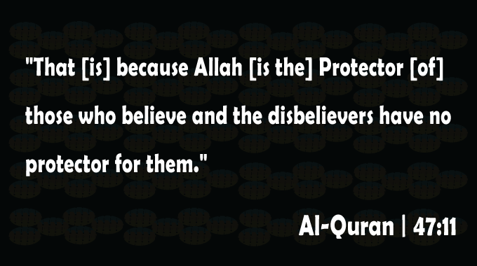 Gods-Protection-Surha-Muhammad-Ayat-11-Al-Quran-Quran-Quotes